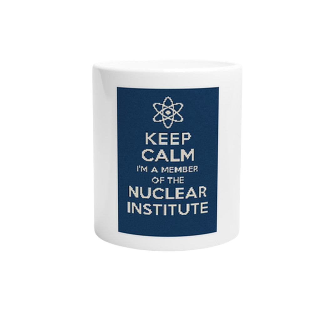 Keep Calm I'm a Member of the Nuclear Institute White 11oz Ceramic Mug
