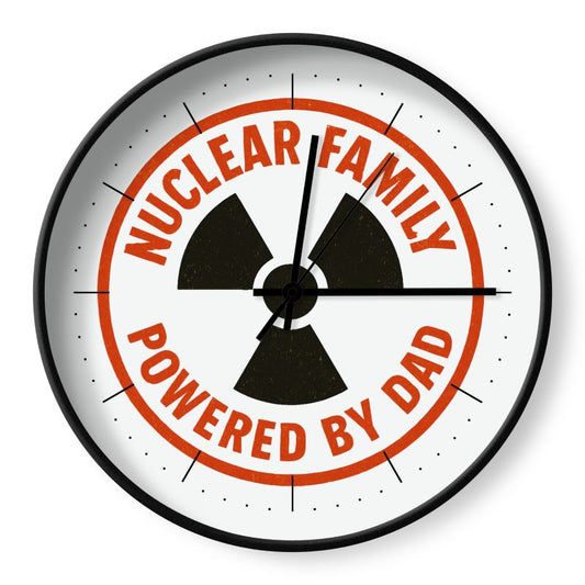 Nuclear Family Powered By Dad Wall Clock