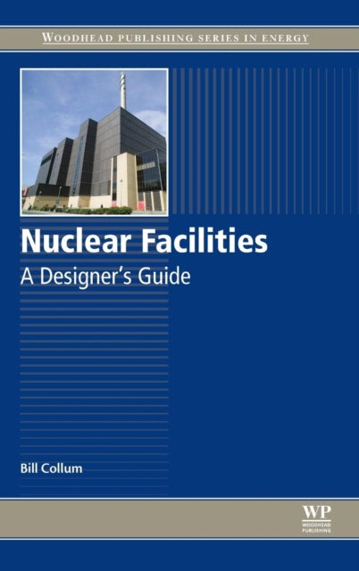 Nuclear Facilities : A Designer's Guide