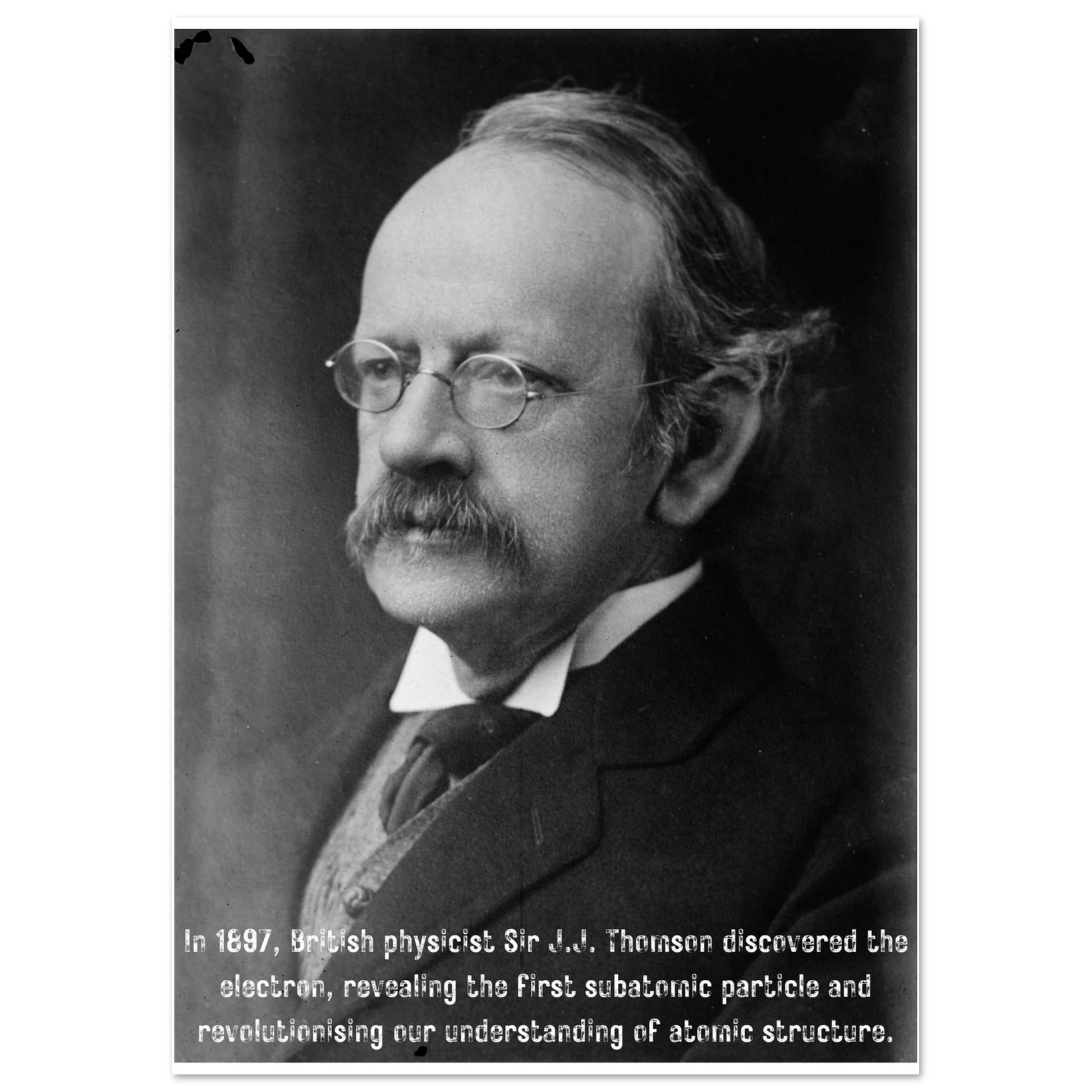 A R. Thomson Poster JJ Thomson Poster – Celebrate the Discovery of the Electron | British ...