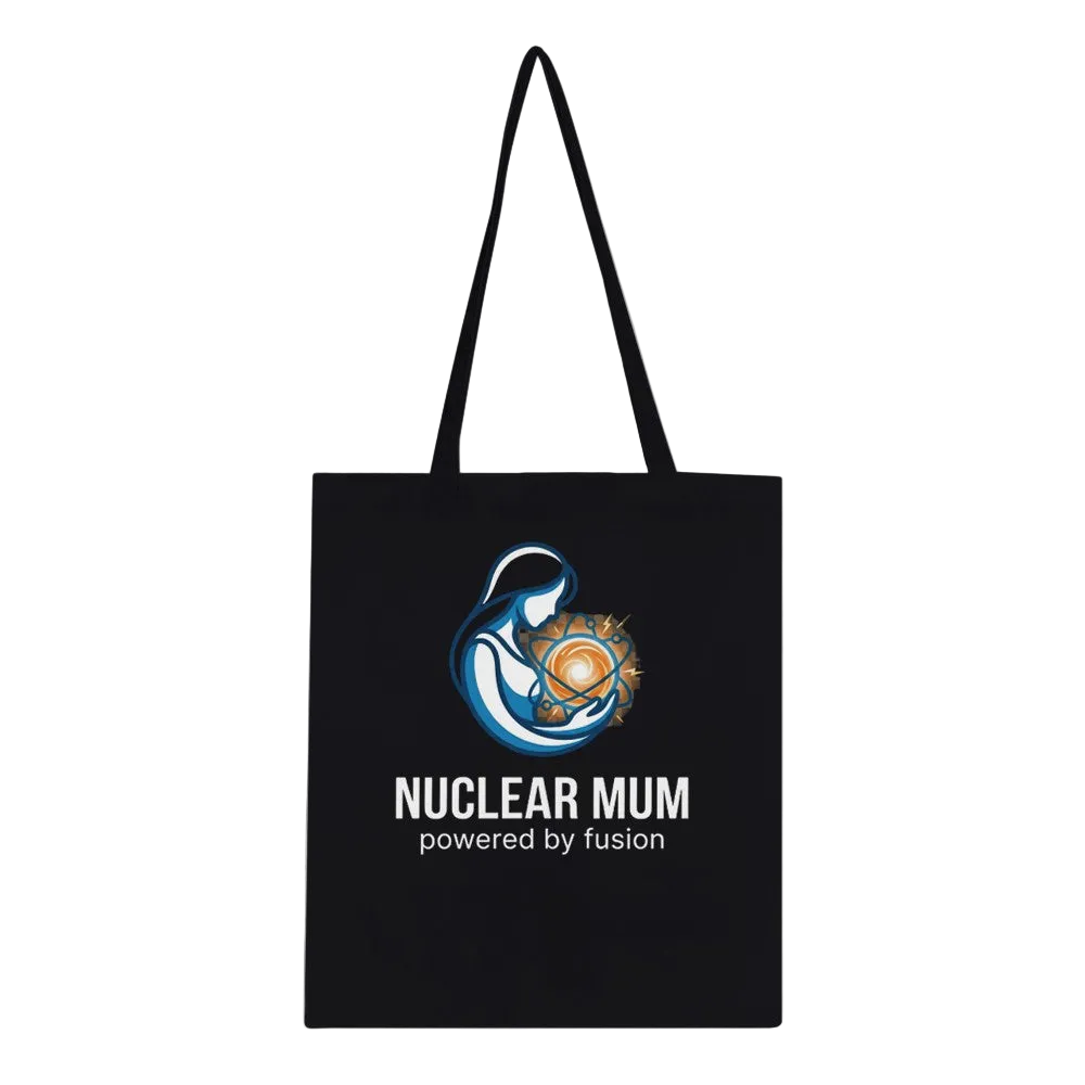 Eco-Friendly Tote Bag - Nuclear Mum Powered by Fusion Design