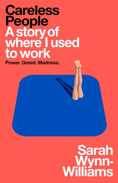 Careless People : A story of where I used to work